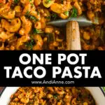 One pot taco pasta recipe in a white pot with close up.