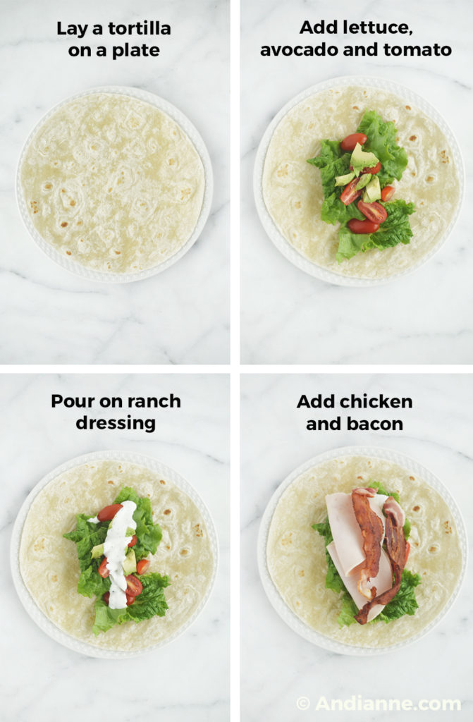 chicken bacon ranch wrap assembly photos: adding ingredients one at a time to a flat tortilla.
