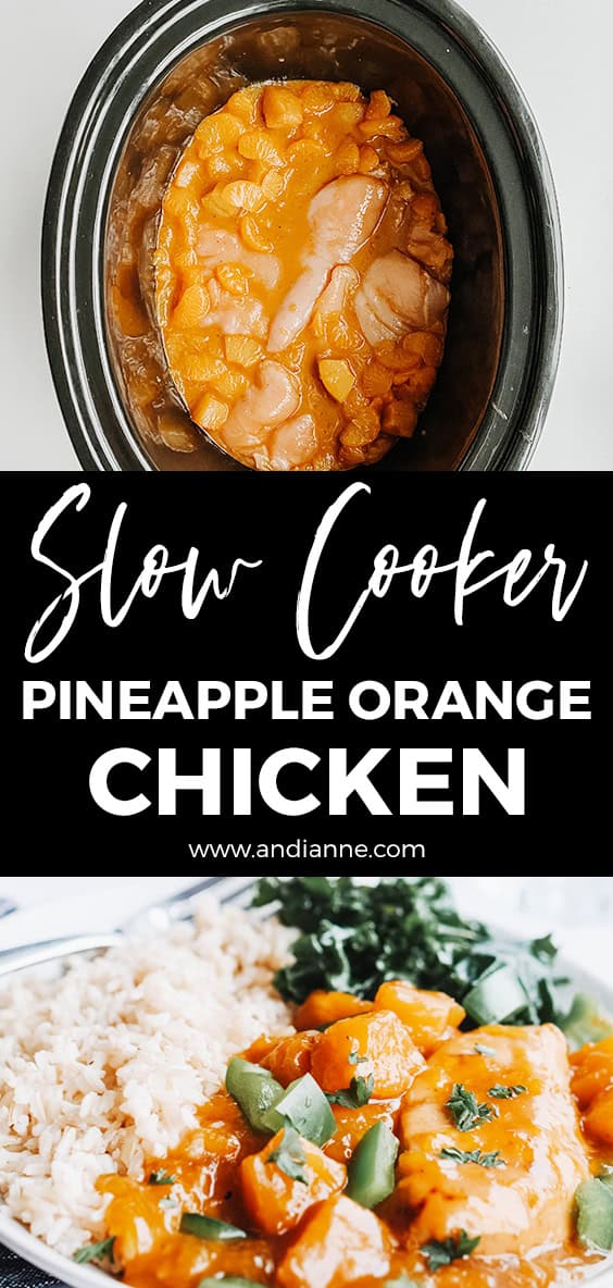 Slow Cooker Pineapple Orange Chicken Andi Anne