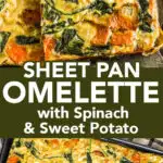 Sheet pan omelette with spinach and sweet potato