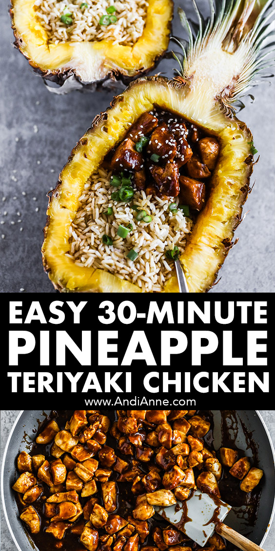 Easy 30 minute pineapple teriyaki chicken in pineapple boats with a frying pan with teriyaki chicken pieces.