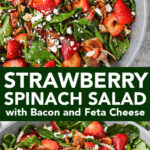 A bowl of strawberry spinach salad with crumbled feta and bacon