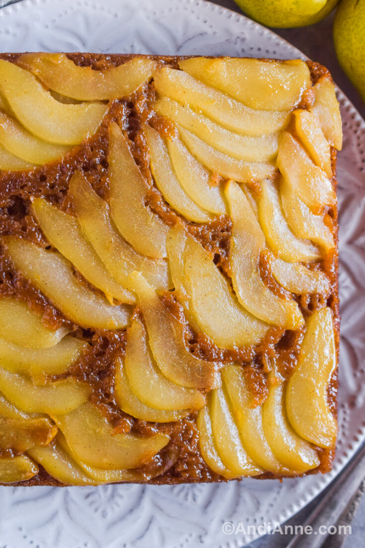 Upside Down Pear Gingerbread Cake Andi Anne