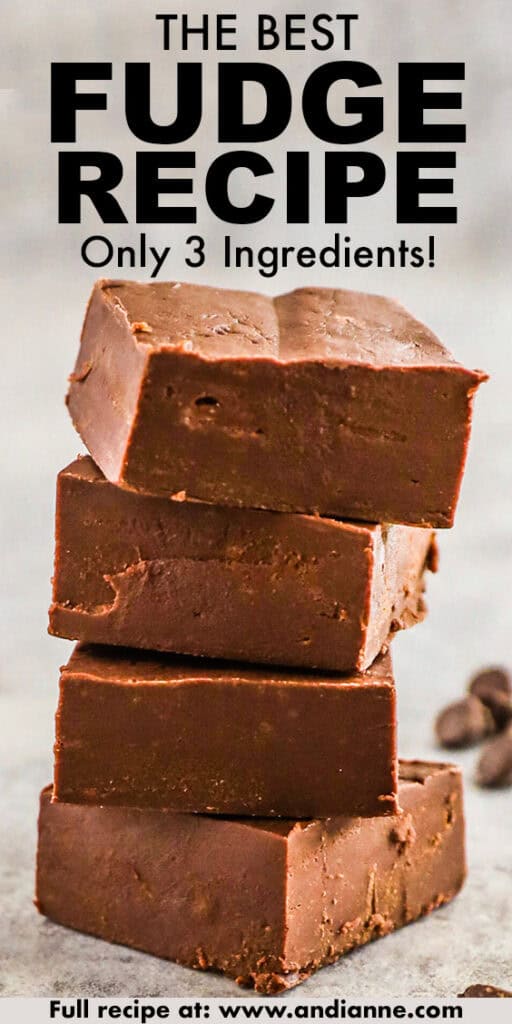 A stack of chocolate fudge squares on top of each other with the words "the best fudge recipe. Only 5 ingredients."