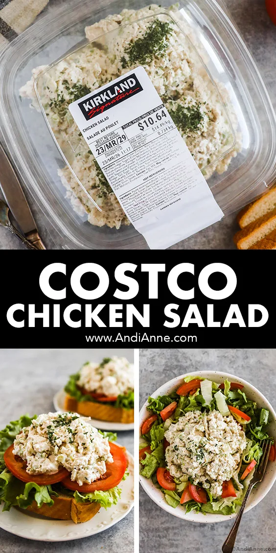 Three images of Costco chicken salad, first in the package container, second on an open faced sandwich, third in a salad.