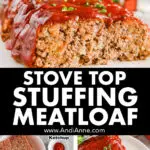 Three images of stove top stuffing meatloaf, including all ingredients in bowls.