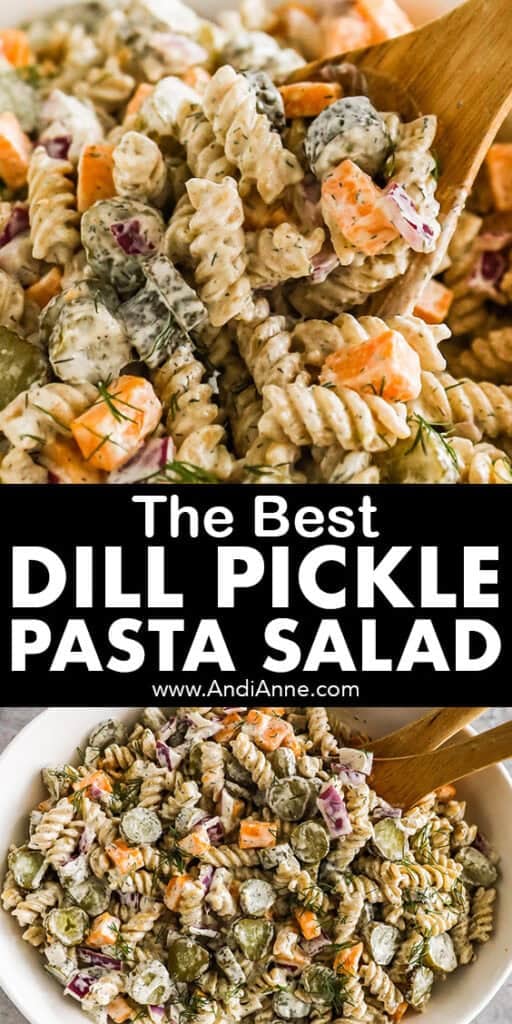 The best dill pickle salad recipe with close up of the pasta noodles and salad in a bowl.