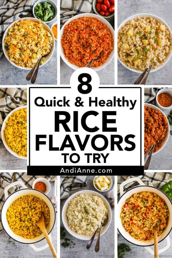 Various images of rice recipes in bowls with the text "8 quick and healthy rice flavors to try"