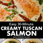 Three images of easy 10 minute creamy tuscan salmon recipe in a white pot with sun dried tomatoes and baby spinach.