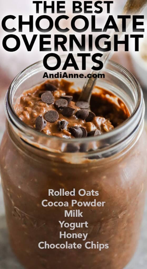 Chocolate overnight oats in a mason jar with ingredients .