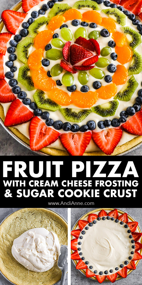 Fruit pizza with cream cheese frosting and sugar cookie crust. Close up of fruit design, plus images of assembling in various stages.