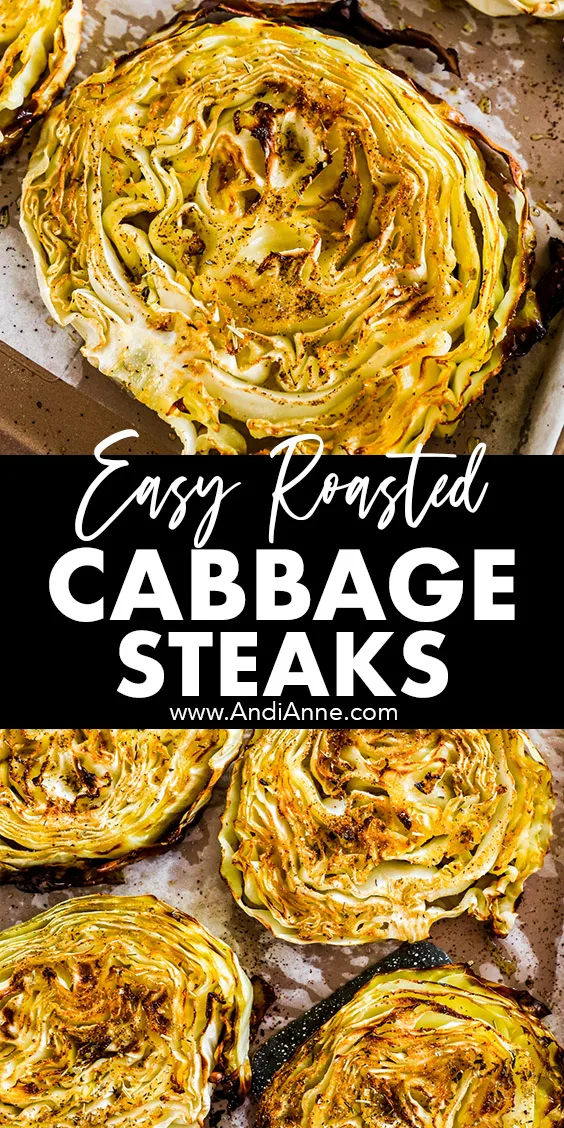 Close up images of easy roasted cabbage steaks