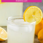 a glass of lemonade with a lemon wedge on the rim. The text above says "the only lemonade recipe you'll ever need"