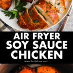 Air fryer soy sauce chicken breasts sliced on a plate and also cooked in an air fryer basket.