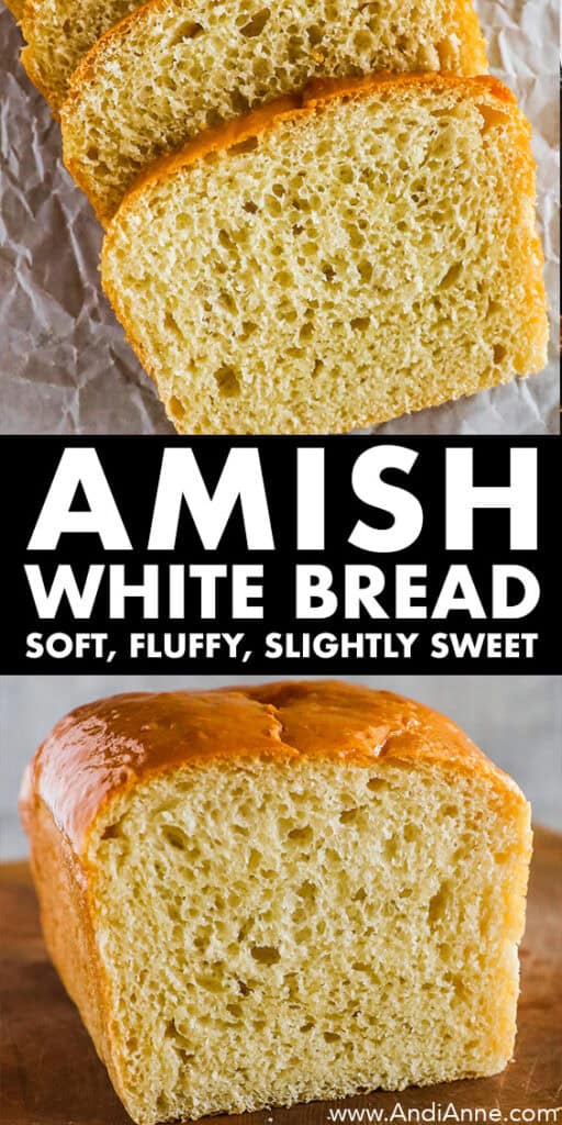 Sliced white amish bread
