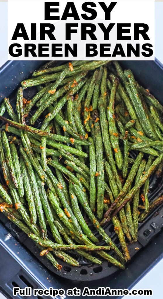 A basket of air fryer green beans