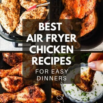 collage of four best air fryer chicken recipes for easy dinners