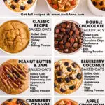 Six blended baked oats flavors in cups with ingredients listed beside each one. Flavors include the classic recipe, double chocolate, peanut butter and jam, blueberry coconut, cranberry orange, and apple cinnamon