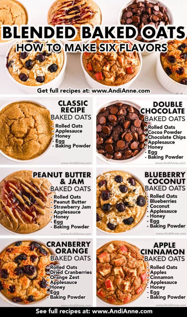Six blended baked oats flavors in cups with ingredients listed beside each one. Flavors include the classic recipe, double chocolate, peanut butter and jam, blueberry coconut, cranberry orange, and apple cinnamon