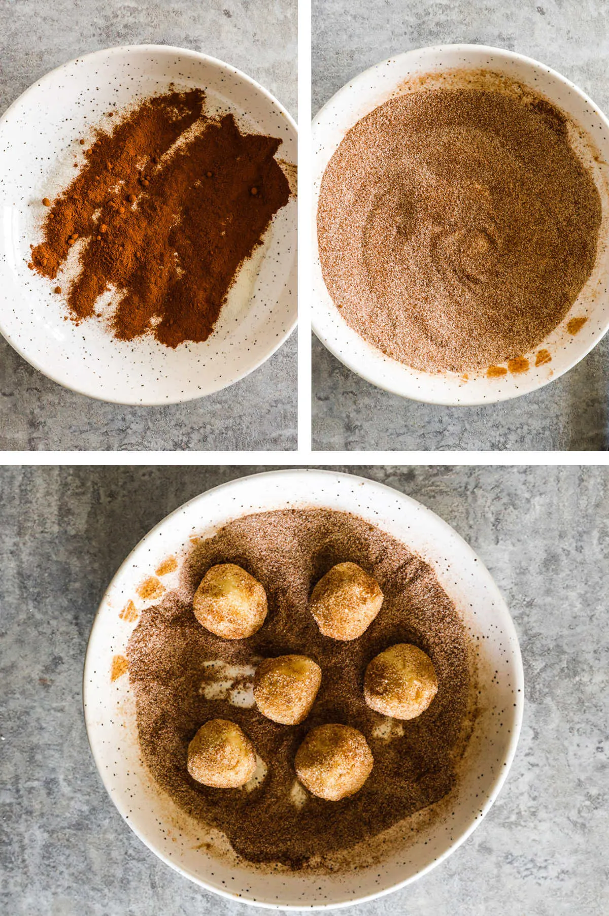 Three overhead images in one: 1. Cinnamon added to shallow white bowl. 2. Sugar added to cinnamon. 3. Round dough balls rolled in cinnamon and sugar. 