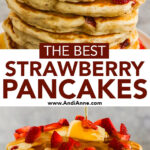 Close up of a stack of strawberry pancakes topped with butter, maple syrup and fresh strawberries