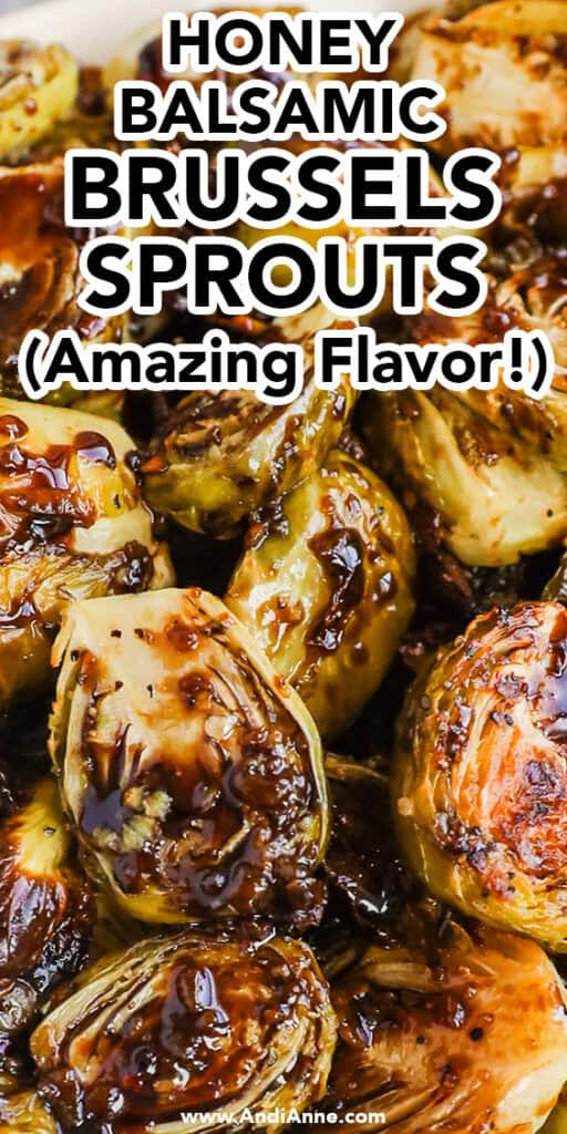 Close up of honey balsamic brussels sprouts