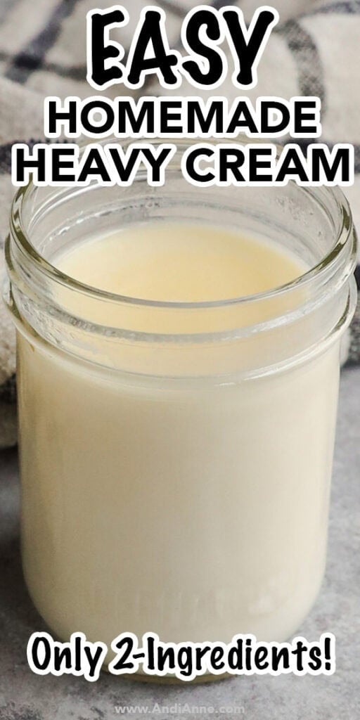 A jar of easy homemade heavy cream with only 2 ingredients needed