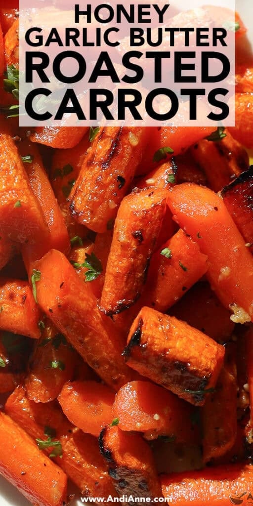 close up of honey garlic butter roasted carrots
