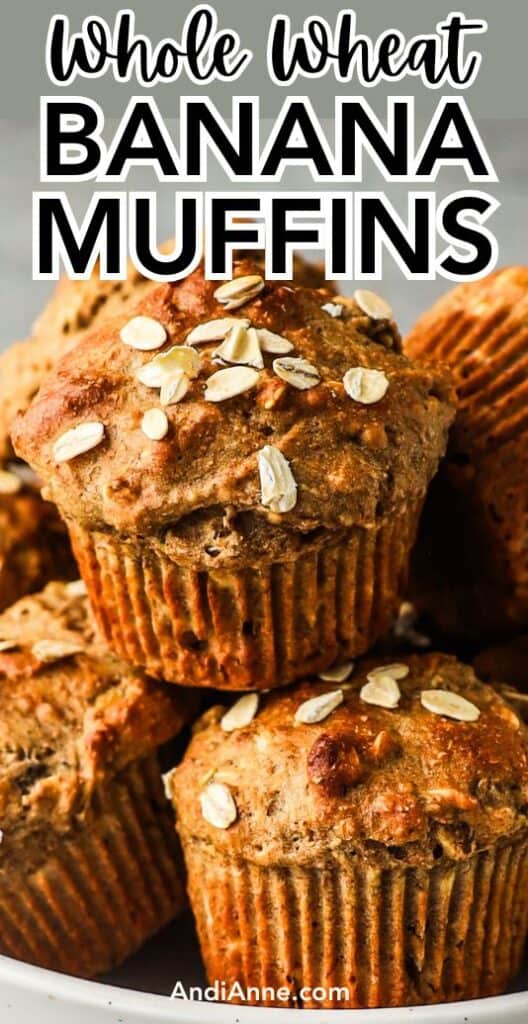 a pile of whole wheat banana muffins