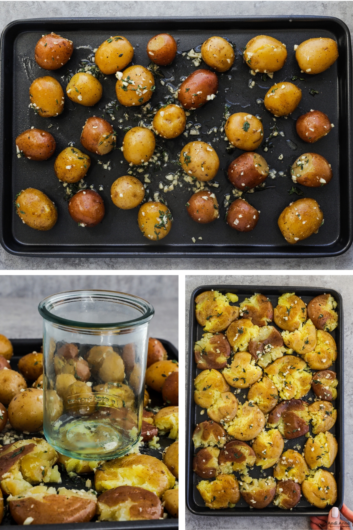 Three images, first is baking sheet with potatoes, melted butter, minced garlic and fresh thyme, second is a glass on top of potatoes mashing them down, last is baking sheet with smashed potatoes