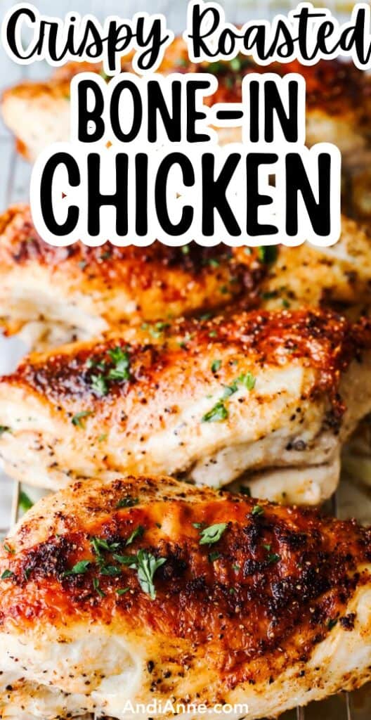 Some crispy roasted bone in chicken breasts