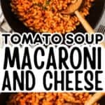 tomato soup macaroni and cheese in a pot