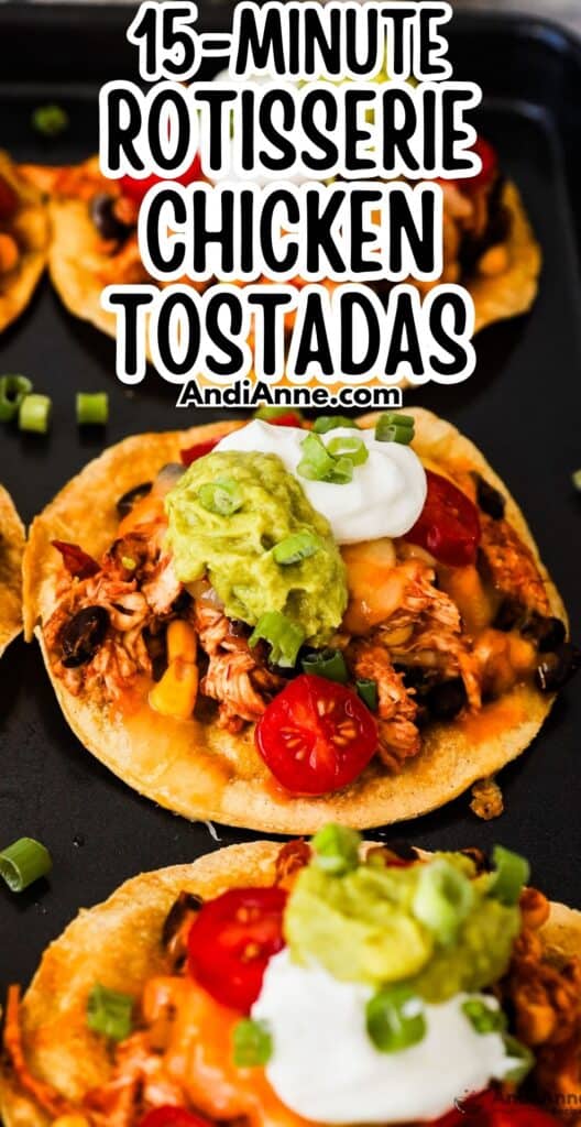 crispy rotisserie chicken tostadas