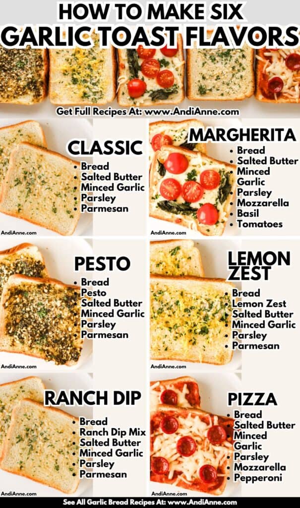 Six different garlic toast variations on a baking sheet including cheesy, pizza, pesto, lemon, ranch, and classic styles with a text overlay reading “Garlic Toast 6 Ways.”