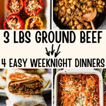 four images of weeknight dinners with text "3 lbs ground beef easy weeknight dinners"