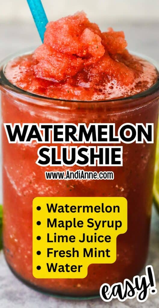 glass of watermelon slushie with list of ingredients